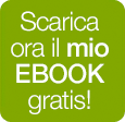 Scarica il mio ebook gratis!